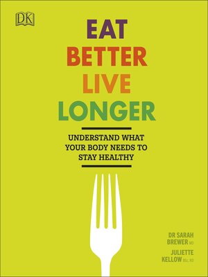 cover image of Eat Better, Live Longer
